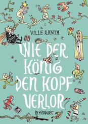 Wie der K&ouml;nig den Kopf verlor
