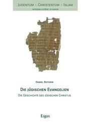 Die j&uuml;dischen Evangelien