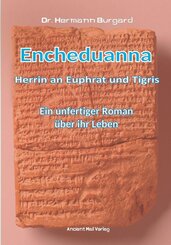Encheduanna - Herrin an Euphrat und Tigris