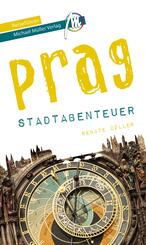 Prag - Stadtabenteuer Reisef&uuml;hrer Michael M&uuml;ller Verlag