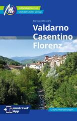 Valdarno, Casentino, Florenz Reisef&uuml;hrer Michael M&uuml;ller Verlag