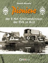 Pioniere der 8. Mot.-Sch&uuml;tzendivision der NVA im Bild