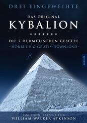Kybalion - Die 7 hermetischen Gesetze,4 Audio-CD