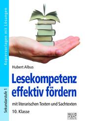 Lesekompetenz effektiv f&ouml;rdern - 10. Klasse