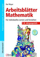 Arbeitsbl&auml;tter Mathematik 7./8. Jahrgangsstufe