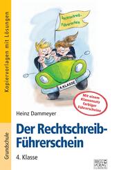 Der Rechtschreib-F&uuml;hrerschein - 4. Klasse
