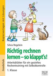 Richtig rechnen lernen - so klappt�s! 1. Klasse