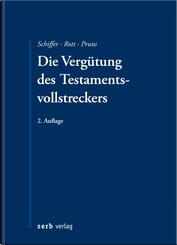 Die Verg&uuml;tung des Testamentsvollstreckers