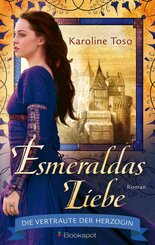 Esmeraldas Liebe (eBook, ePUB)