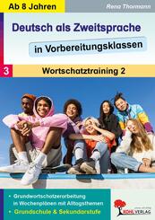 Deutsch als Zweitsprache in Vorbereitungsklassen / Band 3.Tl.2