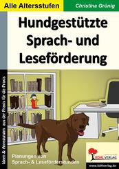 Hundgest&uuml;tzte Sprach- und Lesef&ouml;rderung