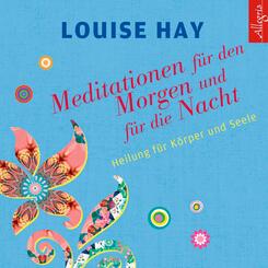 Meditationen f&uuml;r den Morgen und f&uuml;r die Nacht,1 Audio-CD