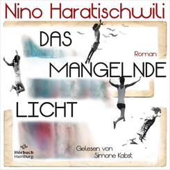 Das mangelnde Licht,4 Audio-CD, 4 MP3