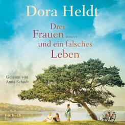 Drei Frauen und ein falsches Leben,2 Audio-CD, 2 MP3