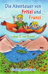 Die Abenteuer von Fritzi und Franzi (eBook, ePUB)