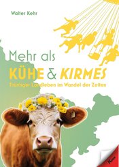 Mehr als Kühe und Kirmes