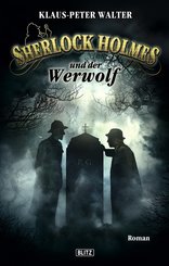 Sherlock Holmes - Neue Fälle 04: Sherlock Holmes und der Werwolf (eBook, ePUB)