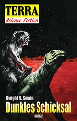 Terra - Science Fiction 01: Dunkles Schicksal (eBook, ePUB)