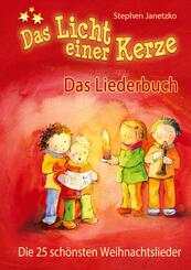 Das Licht einer Kerze - Die 25 sch&ouml;nsten Weihnachtslieder