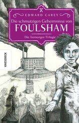 Die schmutzigen Geheimnisse von Foulsham (eBook, ePUB)