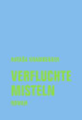 Verfluchte Misteln