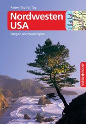 Nordwesten USA - VISTA POINT Reiseführer Reisen Tag für Tag (eBook, ePUB)
