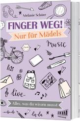 Finger weg! Nur f&uuml;r M&auml;dels