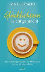 Gl&uuml;cklichsein leicht gemacht