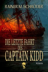 Die letzte Fahrt des Captain Kidd (eBook, ePUB)