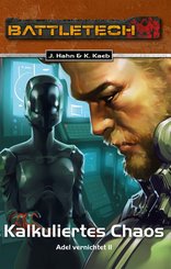 BattleTech 30: Kalkuliertes Chaos (eBook, ePUB)