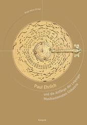 Paul Ehrlich und die Anf&auml;nge der Leipziger Musikautomaten-Industrie