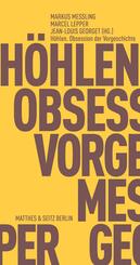 H&ouml;hlen. Obsession der Vorgeschichte