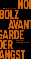 Die Avantgarde der Angst