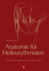 Anatomie f&uuml;r Heileurythmisten