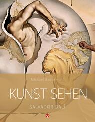 Kunst sehen - Salvador Dal&iacute;