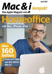 Mac & i kompakt Homeoffice mit Mac, iPhone, iPad (eBook, PDF)