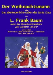 Der Weihnachtsmann oder Das abenteuerliche Leben des Santa Claus (eBook, ePUB)