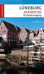 L&uuml;neburg an einem Tag
