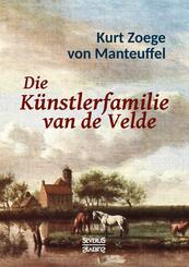 Die K&uuml;nstlerfamilie van de Velde