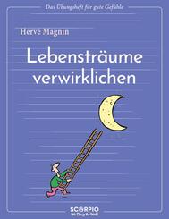 Lebenstr&auml;ume verwirklichen