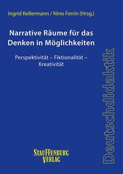 Narrative R&auml;ume f&uuml;r das Denken in M&ouml;glichkeiten