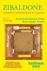 Provenienzforschung in Italien. Raub, Handel, Transfer
