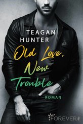 Old Love, New Trouble (eBook, ePUB)