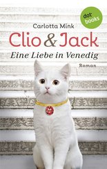 Clio und Jack - Eine Liebe in Venedig (eBook, ePUB)