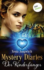 Mystery Diaries - Fünfter Roman: Der Kinderfänger (eBook, ePUB)