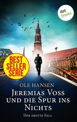 Jeremias Voss und die Spur ins Nichts - Der dritte Fall (eBook, ePUB)
