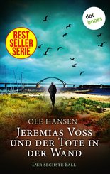 Jeremias Voss und der Tote in der Wand - Der sechste Fall (eBook, ePUB)