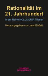 Rationalit&auml;t im 21. Jahrhundert