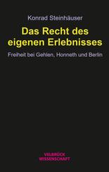 Das Recht des eigenen Erlebnisses