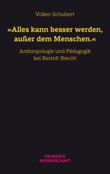 &raquo;Alles kann besser werden, au&szlig;er dem Menschen.&laquo;